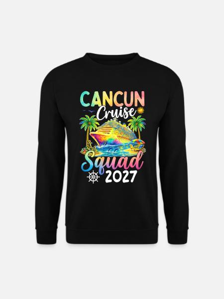 Cancun Cruise Squad 2027 - Unisex Sweatshirt - black