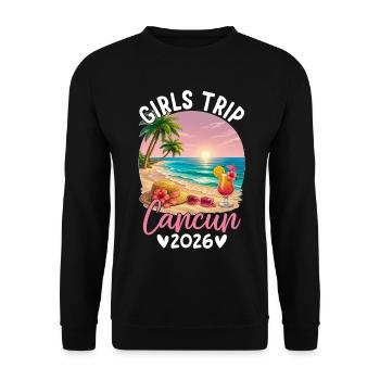 Girls Trip Cancun 2026 - Unisex Sweatshirt - black - Front - Alina (178cm) & Michal (187cm)