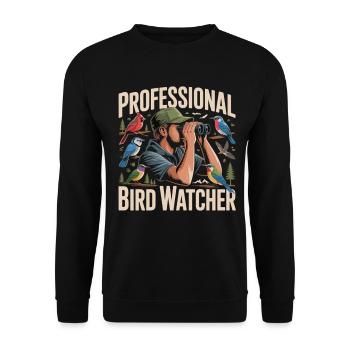 Professional Bird Watcher Vogelbeobachter - Unisex Pullover - Schwarz - Vorne - Alina (178cm) & Michal (187cm)