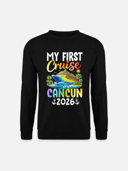 My First Cruise Cancun 2026 - Unisex Sweatshirt - black