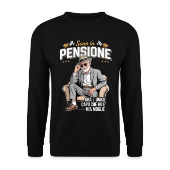Sono in Pensione Ora L'Unico Capo Che Ho È Mia Mog - Unisex Pullover - Schwarz - Vorne - Alina (178cm) & Michal (187cm)