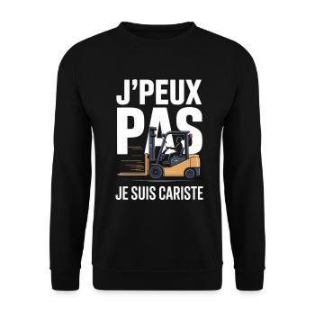 T-Shirt Cariste Humour J’Peux Pas Je Suis Cariste - Sweat-shirt Unisexe - noir - Devant - Alina (178cm) & Michal (187cm)