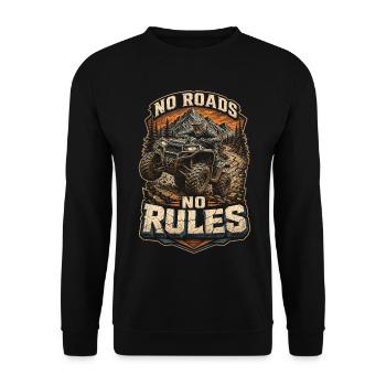ATV Conduite en quad Quad Quad Quad Riders Pas de routes, pas de règles - Sweat-shirt Unisexe - noir - Devant - Alina (178cm) & Michal (187cm)