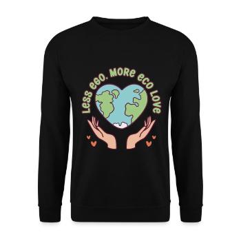 Écologiste Écologie Moins Ego Plus Amour Éco - Sweat-shirt Unisexe - noir - Devant - Alina (178cm) & Michal (187cm)