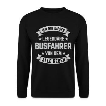 Ich bin dieser Legendäre Busfahrer Spruch - Unisex Pullover - Schwarz - Vorne - Alina (178cm) & Michal (187cm)