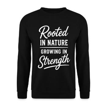 Enracinés dans la nature, grandissant en force Dire - Sweat-shirt Unisexe - noir - Devant - Alina (178cm) & Michal (187cm)