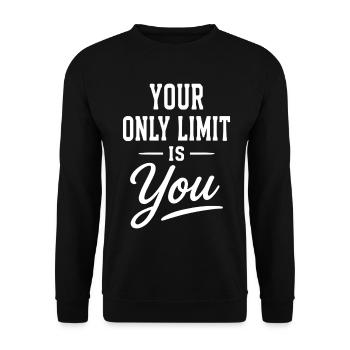 Your Only Limit Is You Typography Saying - Unisex Sweatshirt - black - Front - Alina (178cm) & Michal (187cm)