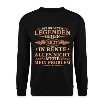 Ruhestand Größte Legenden gehen 2027 in Rente - Unisex Pullover - Schwarz - Vorne - Alina (178cm) & Michal (187cm)