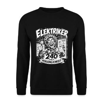 Elektriker 240 Volt Persönlichkeit - Unisex Pullover - Schwarz - Vorne - Alina (178cm) & Michal (187cm)