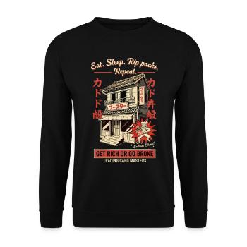 Eat Sleep Rip Packs Repeat Get Rich Or Go Broke - Unisex Sweatshirt - black - Front - Alina (178cm) & Michal (187cm)