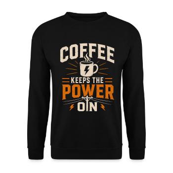 Kaffee hält Die Stromversorgung Aufrecht - Unisex Pullover - Schwarz - Vorne - Alina (178cm) & Michal (187cm)
