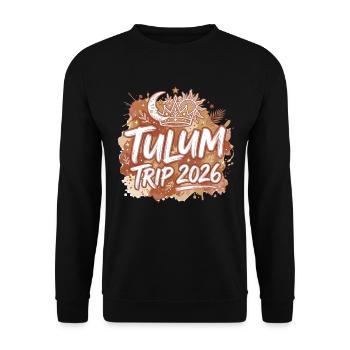 Tulum Trip 2026 Mexiko Urlaub Boho - Unisex Pullover - Schwarz - Vorne - Alina (178cm) & Michal (187cm)