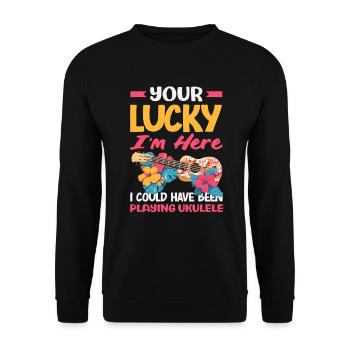 Tu as de la chance que je sois là à jouer du ukulélé, drôle de discours - Sweat-shirt Unisexe - noir - Devant - Alina (178cm) & Michal (187cm)