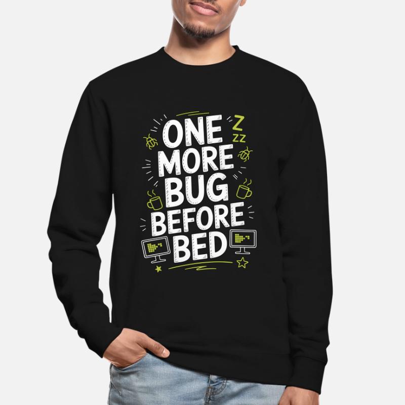 Game Developer One More Bug Before Game Programmer Unisex Pullover