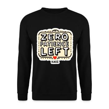 Zero Patience Left – Fetter Slogan - Unisex Pullover - Schwarz - Vorne - Alina (178cm) & Michal (187cm)