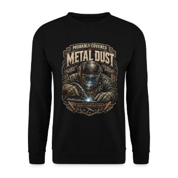 Welder Welding Professional Covered In Metal Dust - Unisex Sweatshirt - black - Front - Alina (178cm) & Michal (187cm)