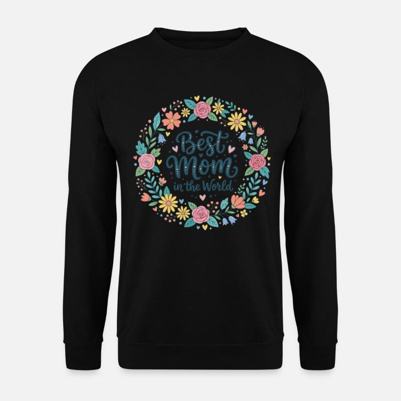 Best Mom - Sweat-shirt Unisexe - noir