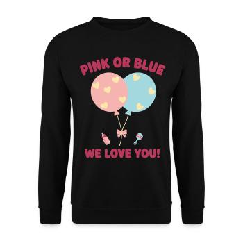 Gender Reveal Pink Or Blue We Love You Baby Shower - Unisex Sweatshirt - black - Front - Alina (178cm) & Michal (187cm)
