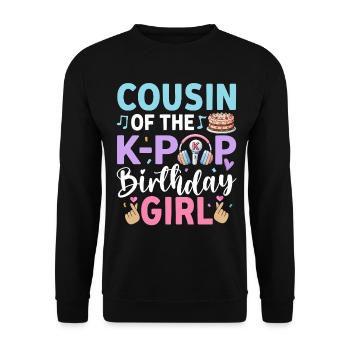 Cousin of The K-Pop Birthday Girl - Unisex Sweatshirt - black - Front - Alina (178cm) & Michal (187cm)