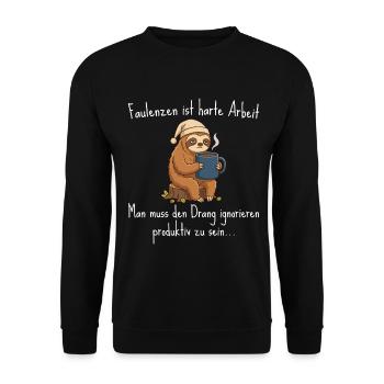 Faulenzen ist harte Arbeit – Faultier Kaffee - Unisex Pullover - Schwarz - Vorne - Alina (178cm) & Michal (187cm)