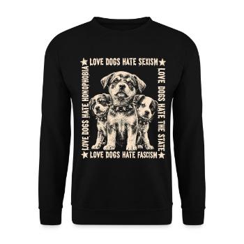 Chemise Love Dogs Hate Fascism - Sweat-shirt Unisexe - noir - Devant - Alina (178cm) & Michal (187cm)