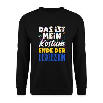 Das Ist Mein Kostüm Ende Der Diskussion Karneval - Unisex Pullover - Schwarz - Vorne - Alina (178cm) & Michal (187cm)