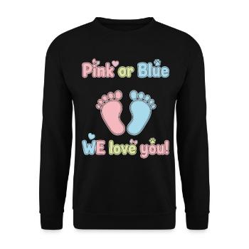 Geschlechterenthüllung Pink oder Blau Wir lieben dich Babyparty - Unisex Pullover - Schwarz - Vorne - Alina (178cm) & Michal (187cm)