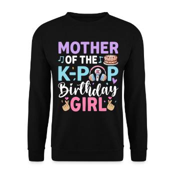Mother of The K-Pop Birthday Girl - Unisex Sweatshirt - black - Front - Alina (178cm) & Michal (187cm)