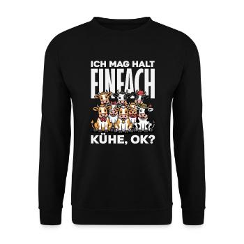 Ich Mag Halt Einfach Kühe Ok Bauer Landwirtin - Unisex Pullover - Schwarz - Vorne - Alina (178cm) & Michal (187cm)