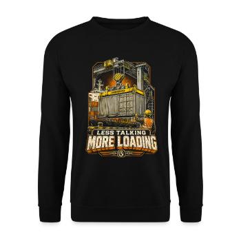 Hafenarbeiter Less Talking More Loading - Unisex Pullover - Schwarz - Vorne - Alina (178cm) & Michal (187cm)
