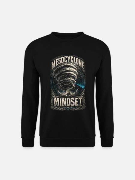 Sturmjäger Meteorologe Mesocyclone Mindset - Unisex Pullover - Schwarz