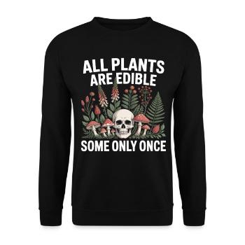 Alle Pflanzen sind essbare Totenkopfpilze - Unisex Pullover - Schwarz - Vorne - Alina (178cm) & Michal (187cm)