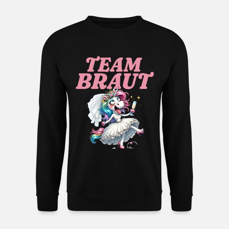 Team Braut Junggesellinnenabschied - Unisex Pullover - Schwarz