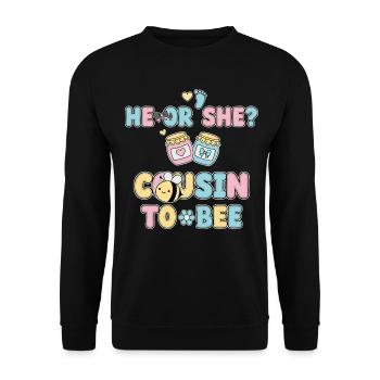 Gender Reveal He Or She Cousin To Bee Baby Shower - Unisex Sweatshirt - black - Front - Alina (178cm) & Michal (187cm)