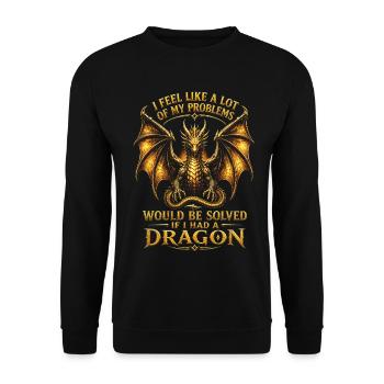 Problèmes résolus si j’avais un dragon - Sweat-shirt Unisexe - noir - Devant - Alina (178cm) & Michal (187cm)