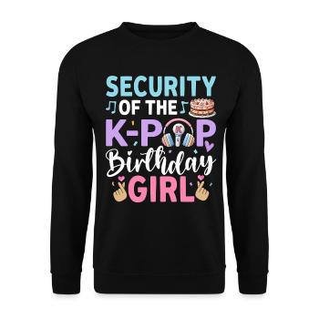 Security Of The K-Pop Birthday Girl - Unisex Sweatshirt - black - Front - Alina (178cm) & Michal (187cm)