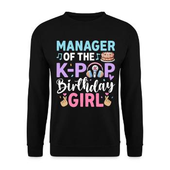 Manager Of The K-Pop Birthday Girl - Unisex Sweatshirt - black - Front - Alina (178cm) & Michal (187cm)