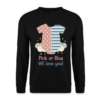 Gender Reveal Pink Or Blue We Love You Baby Shower - Unisex Sweatshirt - black - Front - Alina (178cm) & Michal (187cm)