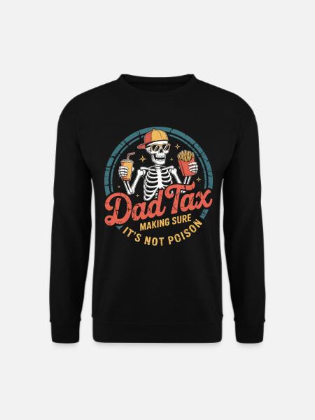 Dad Tax Skeleton Snack Night - Unisex Sweatshirt - black