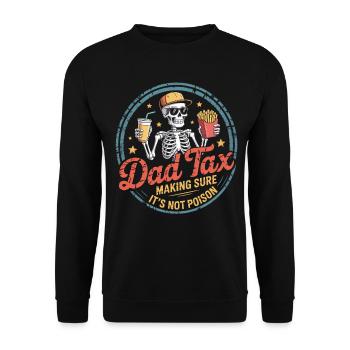 Dad Tax: Not Poison Skeleton - Unisex Sweatshirt - black - Front - Alina (178cm) & Michal (187cm)