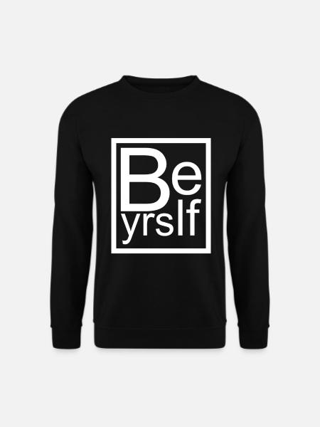 Soyez vous-même - Sweat-shirt Unisexe - noir