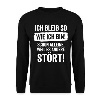 Ich bleib so wie ich bin weil es andere stört - Unisex Pullover - Schwarz - Vorne - Alina (178cm) & Michal (187cm)