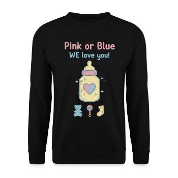 Gender Reveal Pink Or Blue We Love You Baby Shower - Unisex Sweatshirt - black - Front - Alina (178cm) & Michal (187cm)