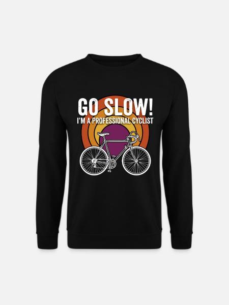 Cyclists Go Slow - Unisex Sweatshirt - black