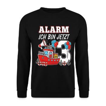 Alarm Ich Bin Jetzt 3 Feuerwehr Geburtstag - Unisex Pullover - Schwarz - Vorne - Alina (178cm) & Michal (187cm)
