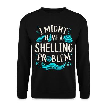 Maybe I have a shell collector with - Unisex Sweatshirt - black - Front - Alina (178cm) & Michal (187cm)