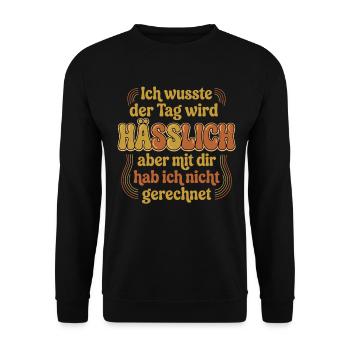 Sarkasmus Spruch Party hässlich - Unisex Pullover - Schwarz - Vorne - Alina (178cm) & Michal (187cm)