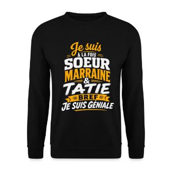 Je suis soeur marraine et tatie Je suis géniale! - Sweat-shirt Unisexe - noir - Devant - Alina (178cm) & Michal (187cm)
