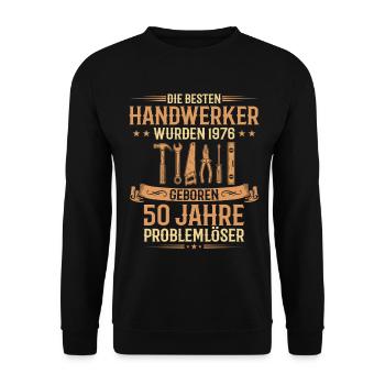 Handwerker 1976 Geboren 50. Geburtstag Geschenk - Unisex Pullover - Schwarz - Vorne - Alina (178cm) & Michal (187cm)