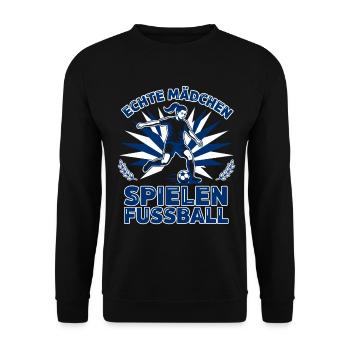 Echte Mädchen Spielen Fussball Frauenfussball - Unisex Pullover - Schwarz - Vorne - Alina (178cm) & Michal (187cm)